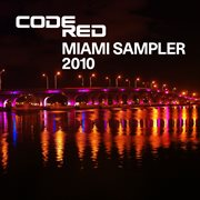 Code red miami sampler 2010 cover image