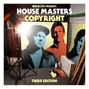 Defected presents house masters - copyright (third edition) cover image