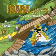 Ibara: river crossing cover image