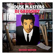 Defected presents house masters - dj gregory (second edition) cover image