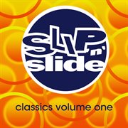 Slip 'n' slide classics volume 1 cover image