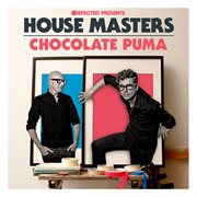 Defected presents house masters - chocolate puma cover image