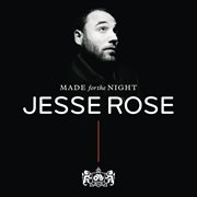 Made for the night mixed by jesse rose cover image
