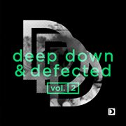 Deep down & defected volume 2 cover image