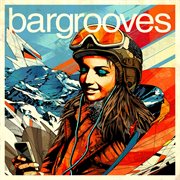 Bargrooves apres ski 3.0 cover image