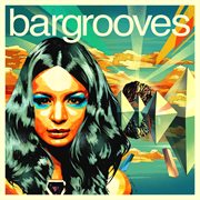 Bargrooves ibiza 2014 cover image
