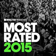 Defected presents most rated 2015 cover image