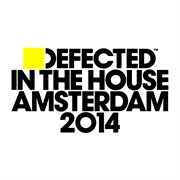 Defected in the house amsterdam 2014 cover image