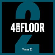 4 to the floor volume 02 cover image