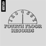 4 to the floor presents fourth floor records cover image
