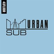 4 to the floor presents sub-urban records cover image