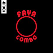 4 to the floor presents faya combo cover image
