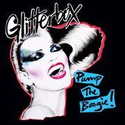 Glitterbox : pump the boogie! cover image
