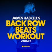 James haskell's back row beats workout, vol. 3 cover image