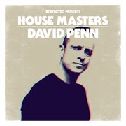 Defected presents house masters - david penn cover image