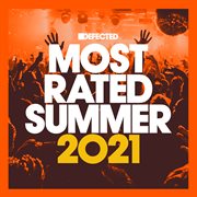 Defected presents most rated summer 2021 cover image