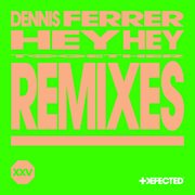 Hey Hey (Remixes) cover image