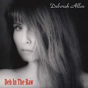 Deb In The Raw cover image