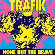 None but the brave cover image