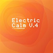 Global underground - electric calm vol. 4 cover image
