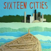 Sixteen Cities cover image