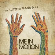 The lifted hands cover image