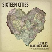 Love is making a way cover image