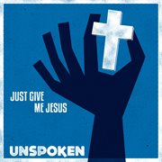 Just give me jesus cover image