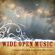 Wide open music: songs for saskatchewan [w/ pdf booklet] cover image