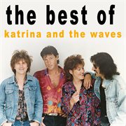 The best of katrina and the waves cover image