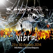 Vibra! (en vivo 23 y 30 de agosto de 2014 - villa retiro / sociedad belgrano) cover image