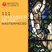 111 chamber music masterpieces cover image