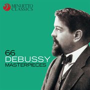 66 debussy masterpieces cover image
