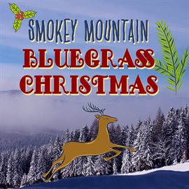 Cover image for Smokey Mountain Bluegrass Christmas