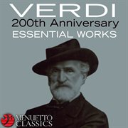 Verdi: 200th anniversary - essential works cover image