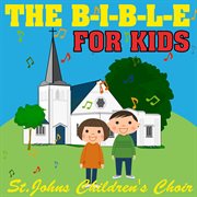 The b-i-b-l-e for kids cover image