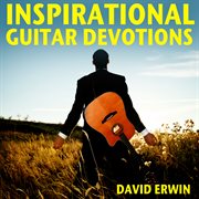 Inspirational guitar devotions cover image