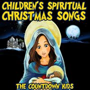 Children's spiritual christmas songs cover image