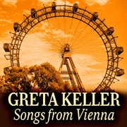 Greta keller - songs from vienna cover image