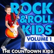 Rock & roll kids, vol. 1 cover image