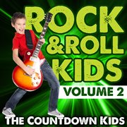 Rock & roll kids, vol. 2 cover image