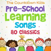 Pre-school learning songs: 80 classics cover image