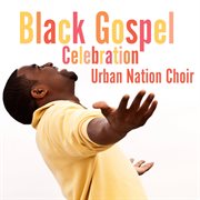 Black gospel celebration cover image