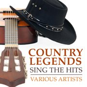 Country legends sing the hits cover image