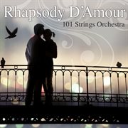 Rhapsody d'amour : 60 romantic masterpieces cover image