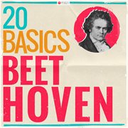 20 basics: beethoven (20 classical masterpieces). 20 Classical Masterpieces cover image