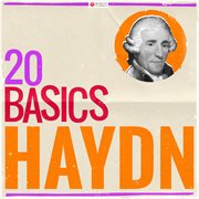 20 basics: haydn (20 classical masterpieces). 20 Classical Masterpieces cover image