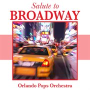 Salute to broadway cover image