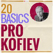 20 basics: prokofiev (20 classical masterpieces). 20 Classical Masterpieces cover image
