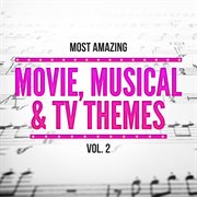 Most amazing movie, musical & tv themes, vol. 2 cover image